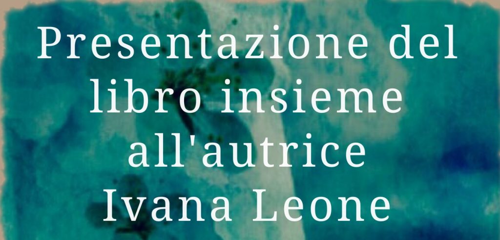 Ivana Leone - Forza e libertà attraverso Alda Merini