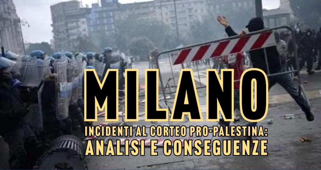 Milano incidenti al corteo pro-Palestina: analisi e conseguenze
